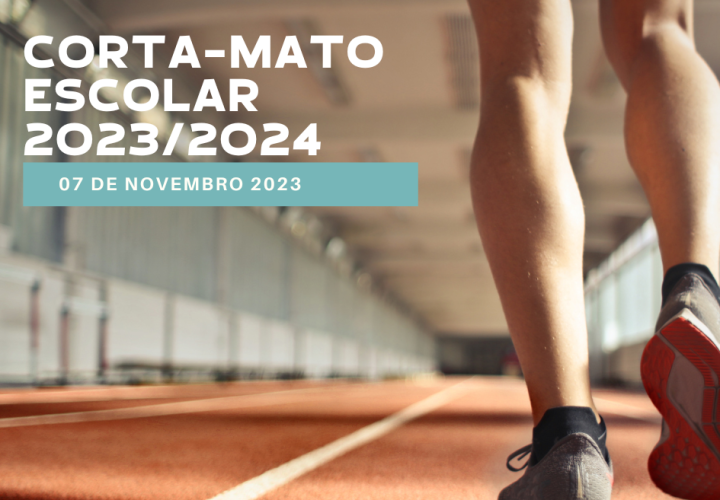 Corta-Mato Escolar 2023/2024 a realizar no dia 07 de novembro 2023